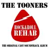 The Tooners - Rock & Roll Rehab